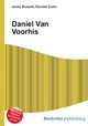 Daniel Van Voorhis, Jesse Russell,Ronald Cohn 
