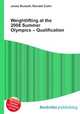 Weightlifting at the 2008 Summer Olympics – Qualification, Jesse Russell,Ronald Cohn 
