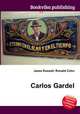 Carlos Gardel, Jesse Russell,Ronald Cohn 
