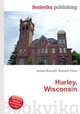 Hurley, Wisconsin, Jesse Russell,Ronald Cohn 