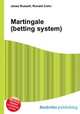 Martingale (betting system), Jesse Russell,Ronald Cohn 
