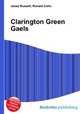Clarington Green Gaels, Jesse Russell,Ronald Cohn 