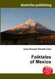 Folktales of Mexico, Jesse Russell,Ronald Cohn 