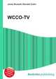 WCCO-TV, Jesse Russell,Ronald Cohn 