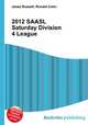 2012 SAASL Saturday Division 4 League, Jesse Russell,Ronald Cohn 