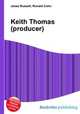 Keith Thomas (producer), Jesse Russell,Ronald Cohn 