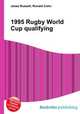 1995 Rugby World Cup qualifying, Jesse Russell,Ronald Cohn 