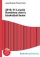 2010–11 Loyola Ramblers men