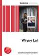 Wayne Lai, Jesse Russell,Ronald Cohn 