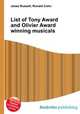 List of Tony Award and Olivier Award winning musicals, Jesse Russell,Ronald Cohn 