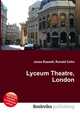 Lyceum Theatre, London, Jesse Russell,Ronald Cohn 