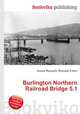Burlington Northern Railroad Bridge 5.1, Jesse Russell,Ronald Cohn 