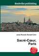 Sacre-C?ur, Paris, Jesse Russell,Ronald Cohn 