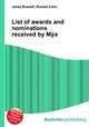 List of awards and nominations received by Mya, Jesse Russell,Ronald Cohn 