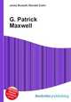 G. Patrick Maxwell, Jesse Russell,Ronald Cohn 