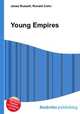 Young Empires, Jesse Russell,Ronald Cohn 
