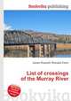 List of crossings of the Murray River, Jesse Russell,Ronald Cohn 