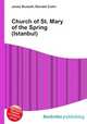 Church of St. Mary of the Spring (Istanbul), Jesse Russell,Ronald Cohn 