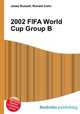 2002 FIFA World Cup Group B, Jesse Russell,Ronald Cohn 