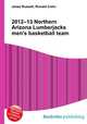 2012–13 Northern Arizona Lumberjacks men