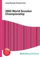 2002 World Snooker Championship, Jesse Russell,Ronald Cohn 