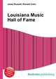 Louisiana Music Hall of Fame, Jesse Russell,Ronald Cohn 