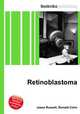 Retinoblastoma, Jesse Russell,Ronald Cohn 