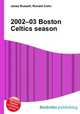 2002–03 Boston Celtics season, Jesse Russell,Ronald Cohn 