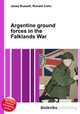 Argentine ground forces in the Falklands War, Jesse Russell,Ronald Cohn 