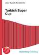 Turkish Super Cup, Jesse Russell,Ronald Cohn 