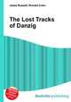 The Lost Tracks of Danzig, Jesse Russell,Ronald Cohn 