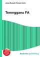 Terengganu FA, Jesse Russell,Ronald Cohn 