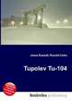 Tupolev Tu-104, Jesse Russell,Ronald Cohn 