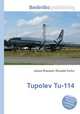 Tupolev Tu-114, Jesse Russell,Ronald Cohn 