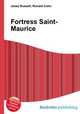 Fortress Saint-Maurice, Jesse Russell,Ronald Cohn 