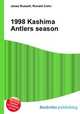 1998 Kashima Antlers season, Jesse Russell,Ronald Cohn 