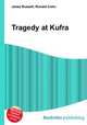 Tragedy at Kufra, Jesse Russell,Ronald Cohn 