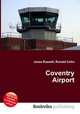 Coventry Airport, Jesse Russell,Ronald Cohn 