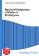 National Federation of Federal Employees, Jesse Russell,Ronald Cohn 