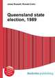 Queensland state election, 1989, Jesse Russell,Ronald Cohn 