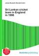 Sri Lankan cricket team in England in 1998, Jesse Russell,Ronald Cohn 