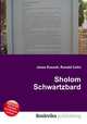 Sholom Schwartzbard, Jesse Russell,Ronald Cohn 