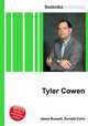 Tyler Cowen, Jesse Russell,Ronald Cohn 