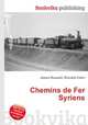 Chemins de Fer Syriens, Jesse Russell,Ronald Cohn 