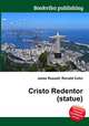 Cristo Redentor (statue), Jesse Russell,Ronald Cohn 