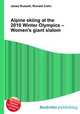 Alpine skiing at the 2010 Winter Olympics – Women