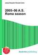 2005–06 A.S. Roma season, Jesse Russell,Ronald Cohn 