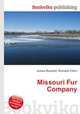 Missouri Fur Company, Jesse Russell,Ronald Cohn 
