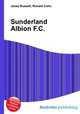 Sunderland Albion F.C., Jesse Russell,Ronald Cohn 