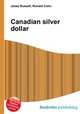 Canadian silver dollar, Jesse Russell,Ronald Cohn 